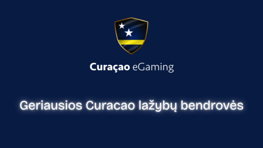 Curacao lažybų bendrovės internetu 2025