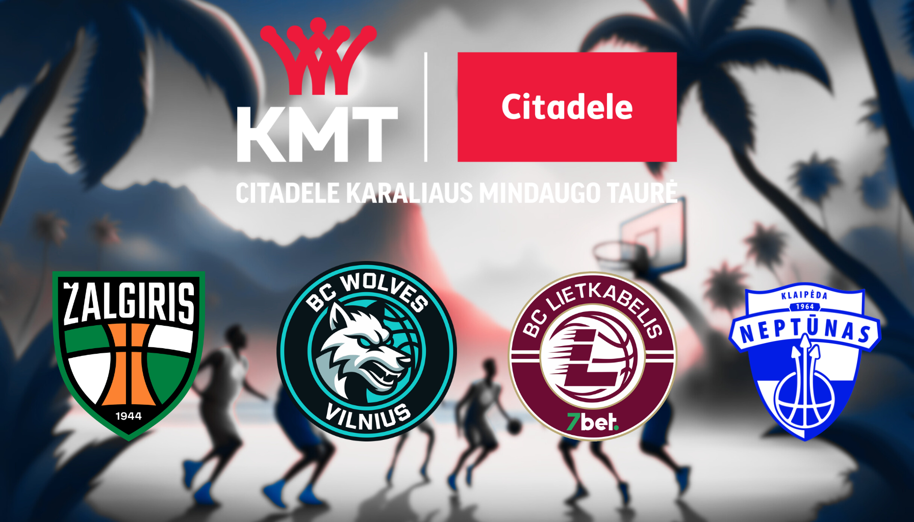 citadele kmt finalo ketvertas 2025