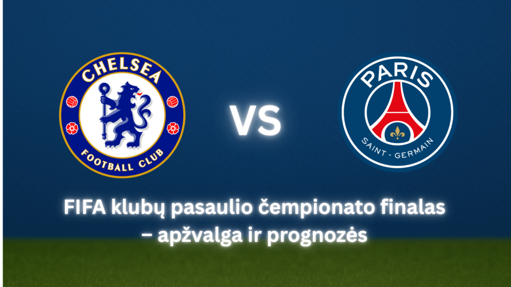 Lažybos internetu 2025 FIFA club world cup finalas