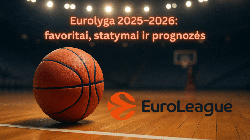 Lažybos internetu Eurolyga 2026 2026