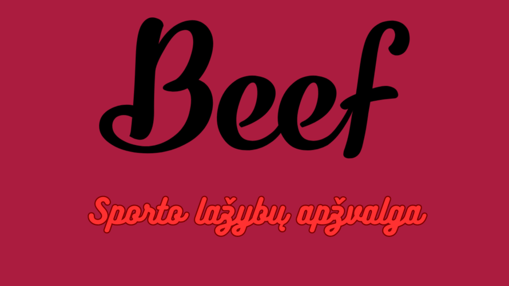 Sporto lažybos internetu Beef