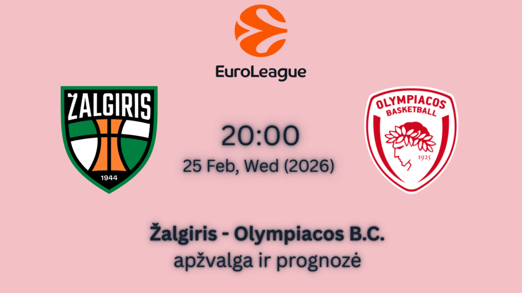 Lažybos internetu Eurolyga Žalgiris Vs Olympiacos