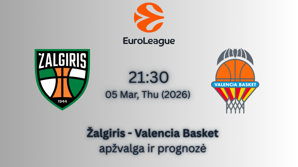 Sporto lažybos internetu Eurolyga Žalgiris VS Valencia