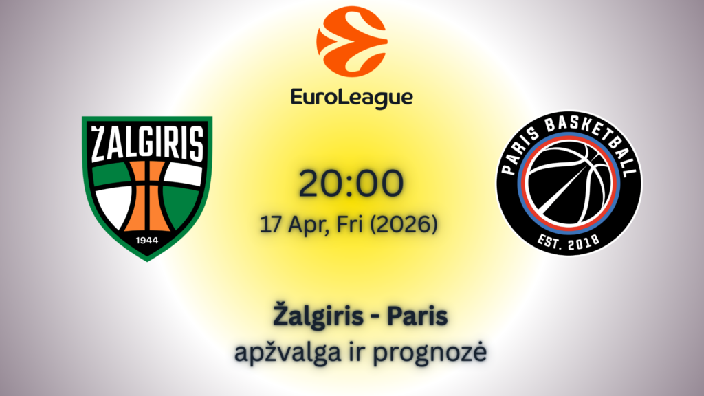 Sporto lažybos internetu Eurolyga Žalgiris VS Paris