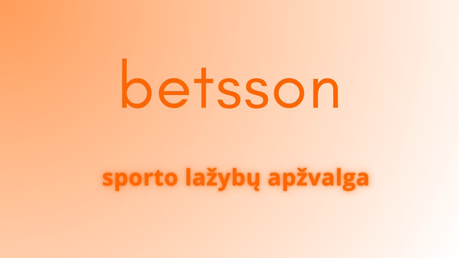 Sporto lažybos internetu Betsson