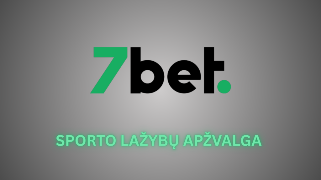Sporto lažybos internetu 7bet